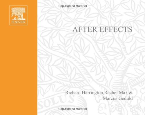 After Effects On The Spot Timesaving Tips And Shortcuts From The Pros Richard Harrington