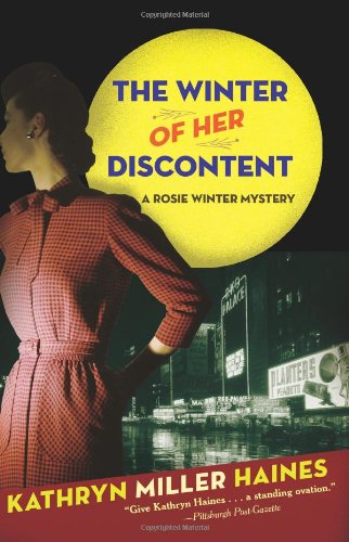 The Winter Of Her Discontent A Rosie Winter Mystery Rosie Winter Mysteries 1st Edition Kathryn Miller Haines