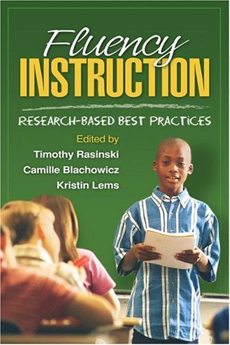 Fluency Instruction Researchbased Best Practices 1st Edition Timothy Rasinski