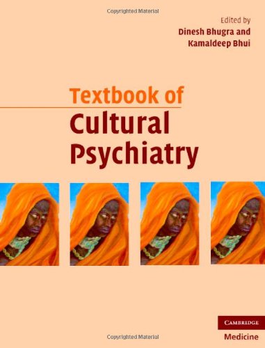 Textbook Of Cultural Psychiatry 1st Edition Dinesh Bhugra Kamaldeep Bhui