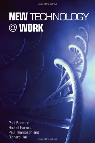 New Technology Work New Edition Paul Boreham Paul Thompson
