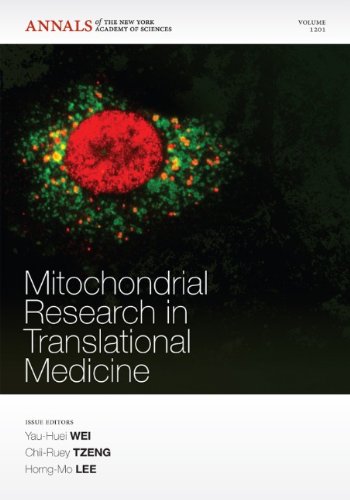 Mitochondrial Research In Translational Medicine Annals Of The New York Academy Of Sciences 1st Edition Yauhuei Wei