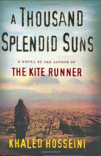 A Thousand Splendid Suns Khaled Hosseini