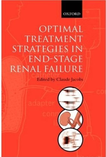 Optimal Treatment Strategies For End Stage Renal Failure 1st Edition Claude Jacobs