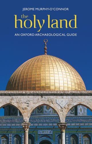 The Holy Land An Oxford Archaeological Guide 5th Edition Jerome Murphyoconnor