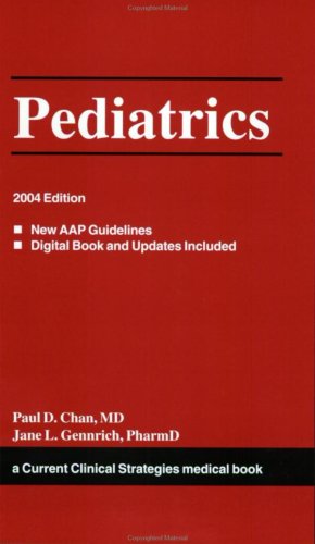 Pediatrics 2004 Edition Paul Chan