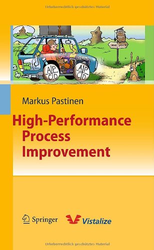 Highperformance Process Improvement 1st Edition Markus Pastinen Auth