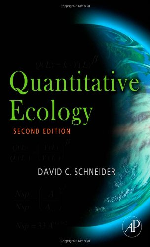 Quantitative Ecology Second Edition Measurement Models And Scaling 2nd Edition David C Schneider