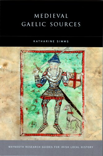 Medieval Gaelic Sources Maynooth Research Guides For Irish History Katharine Simms