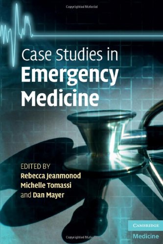 Case Studies In Emergency Medicine 1st Edition Rebecca Jeanmonod Md