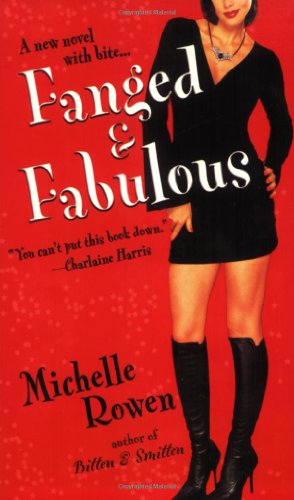 Fanged Fabulous Michelle Rowen