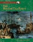 The Boston Tea Party American Moments Cory Gideon Gunderson