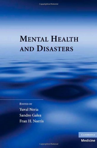 Mental Health And Disasters 1st Edition Yuval Neria Md Sandro Galea Md
