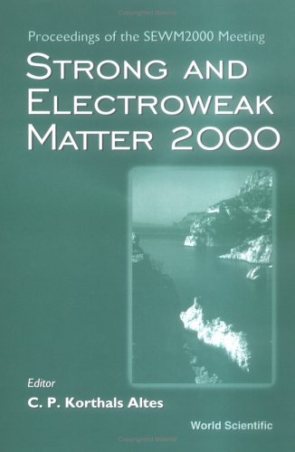 Strong Electroweak Matter 2000 1st Cp Korthals Altes