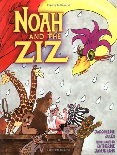 Noah And The Ziz Jacqueline Jules