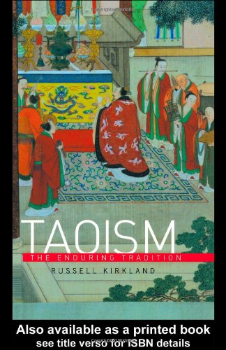 Taoism The Enduring Tradition New Edition R Kirkland