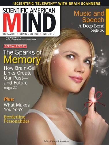 Scientific American Mind Magazine The Sparks Of Memory July August 2010 Various