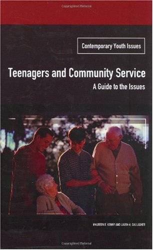 Teenagers And Community Service A Guide To The Issues Contemporary Youth Issues Maureen Kenny