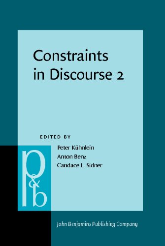 Constraints In Discourse 2 Peter Khnlein Ed Anton Benz Ed