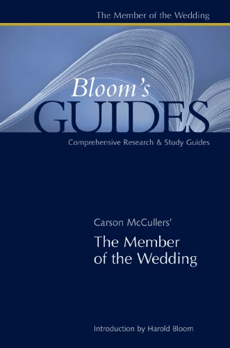 Carson Mccullerss The Member Of The Wedding Blooms Guides Harold Bloom