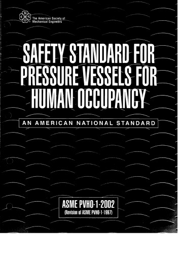 Asme Pvho1reg2002 Safety Standard For Pressure Vessels For Human Occupancy 1st Edition Asme