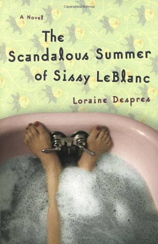 The Scandalous Summer Of Sissy Leblanc 6th Loraine Despres