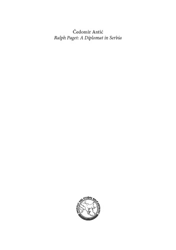 Ralph Paget A Diplomat In Serbia Cedomir Antic