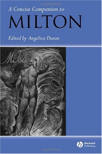 A Concise Companion To Milton Concise Companions To Literature And Culture 1st Edition Angelica Duran