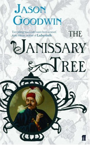 The Janissary Tree New Ed Jason Goodwin