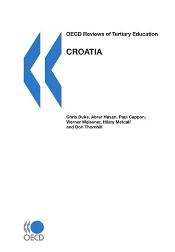 Oecd Reviews Of Tertiary Education Croatia 2008 Oecd Organisation For Economic Cooperation And Development
