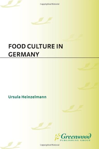 Food Culture In Germany Food Culture Around The World Ursula Heinzelmann