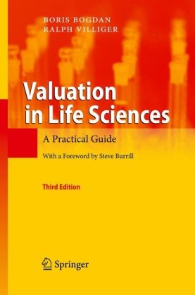 Valuation In Life Sciences A Practical Guide 3rd Edition Boris Bogdan
