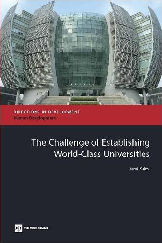 The Challenge Of Establishing World Class Universities Directions In Development Turkish Jamil Salmi