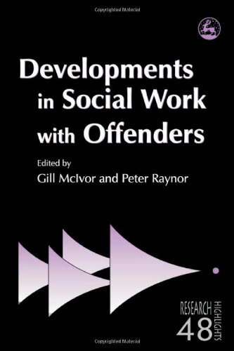Developments In Social Work Offenders Research Highlights In Social Work 1st Edition Gill Mcivor