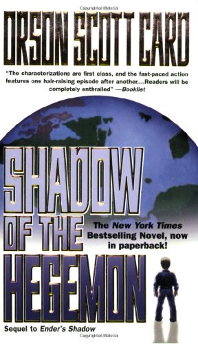Shadow Of The Hegemon Ender Book 6 Enders Shadow 1st Orson Scott Card