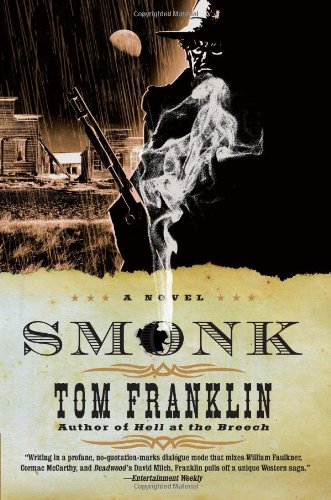Smonk A Novel Tom Franklin