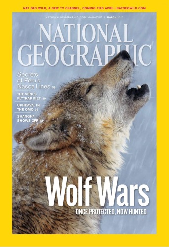 National Geographic March 2010 National Geographic Magazine