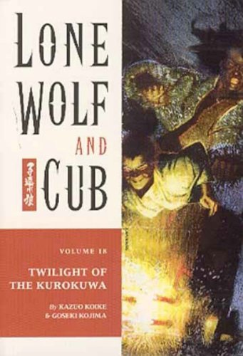 Lone Wolf And Cub Vol 18 Twilight Of The Kurokuwa 2002 Dark Horse Comics 1st Ed Kazuo Koike