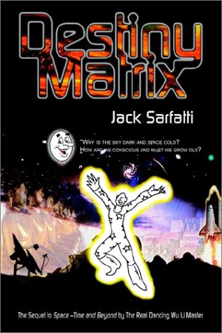 Destiny Matrix Jack Sarfatti