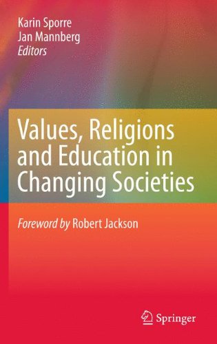 Values Religions And Education In Changing Societies 1st Edition Karin Sporre