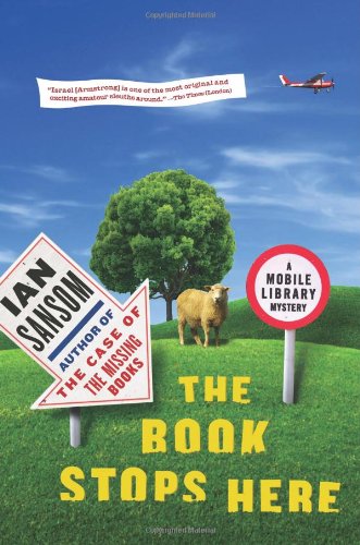 The Book Stops Here A Mobile Library Mystery First Us Paperback Edition Ian Sansom