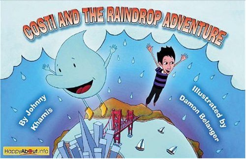 Costi And The Raindrop Adventure Johnny Khamis