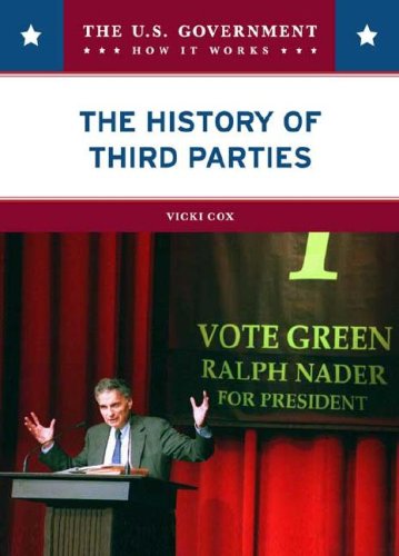 The History Of Third Parties 1st Edition Vicki Cox