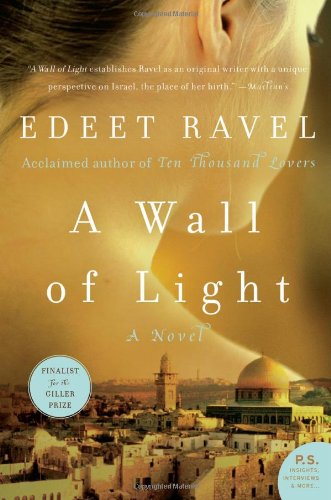 A Wall Of Light Edeet Ravel