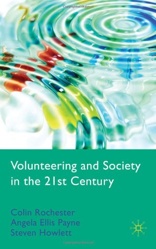 Volunteering And Society In The 21st Century Colin Rochester