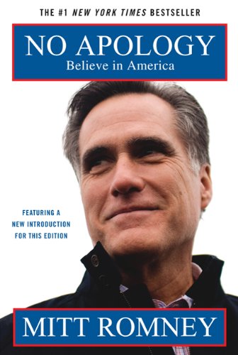 No Apology Believe In America First Edition Mitt Romney