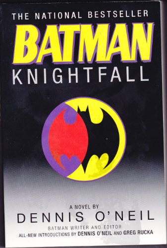 Batman Knightfall Dennis Oneil