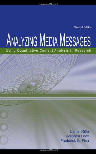 Analyzing Media Messages Using Quantitative Content Analysis In Research Lea Communication Series 2nd Edition Daniel Riffe