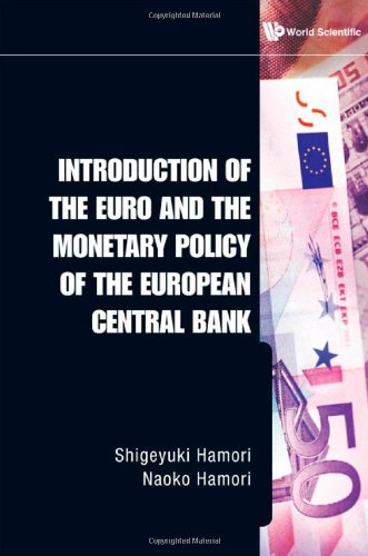 Introduction Of The Euro And The Monetary Policy Of The European Central Bank Shigeyuki Hamori