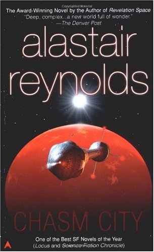 Chasm City Alastair Reynolds